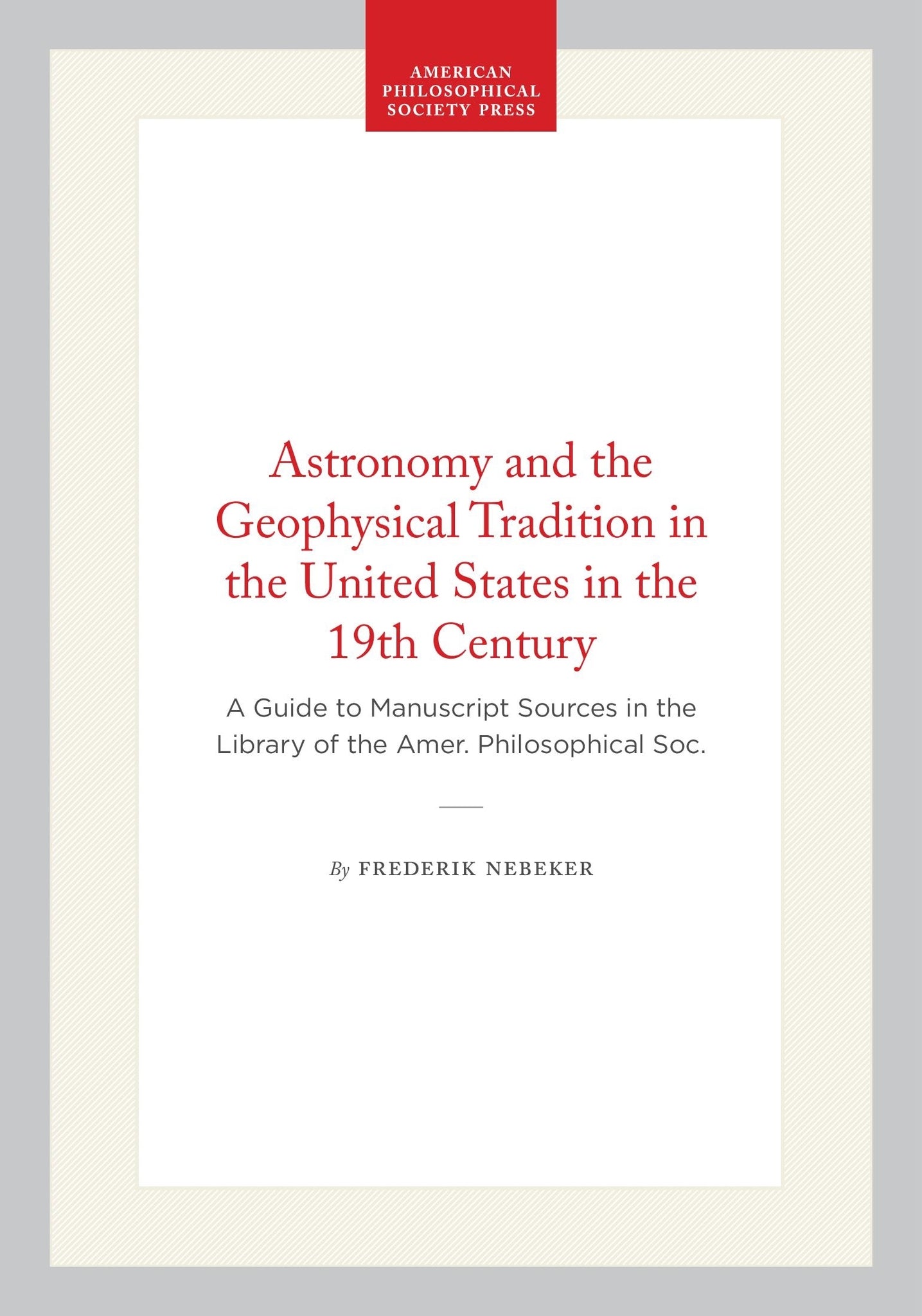Astronomy and the Geophysical Tradition in the United States in the 19th Century