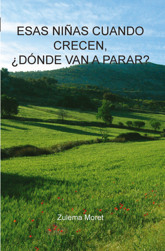 Esas niñas cuando crecen, dónde van a parar?