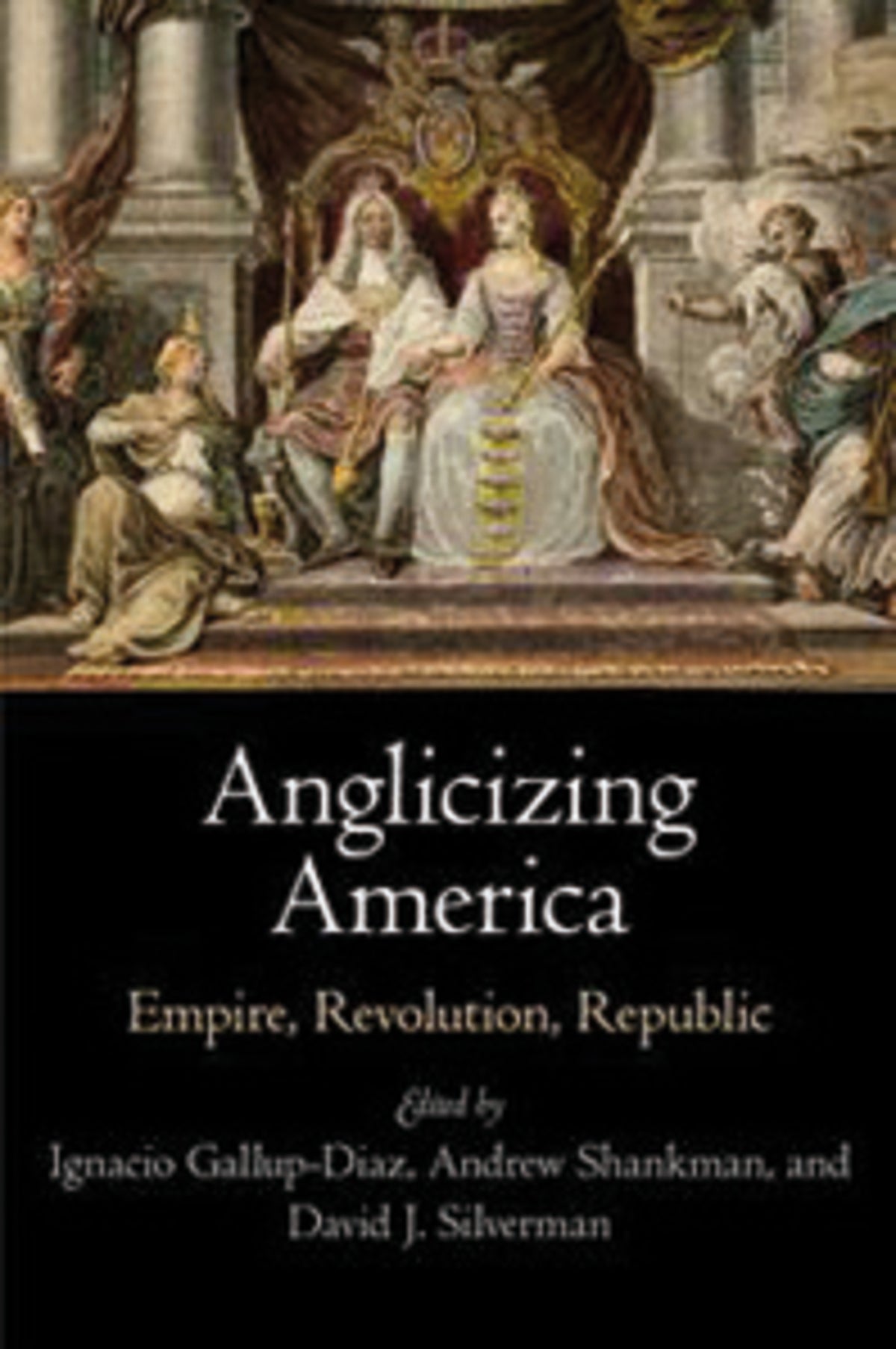 Cover image for Anglicizing America ISBN 9780812291049