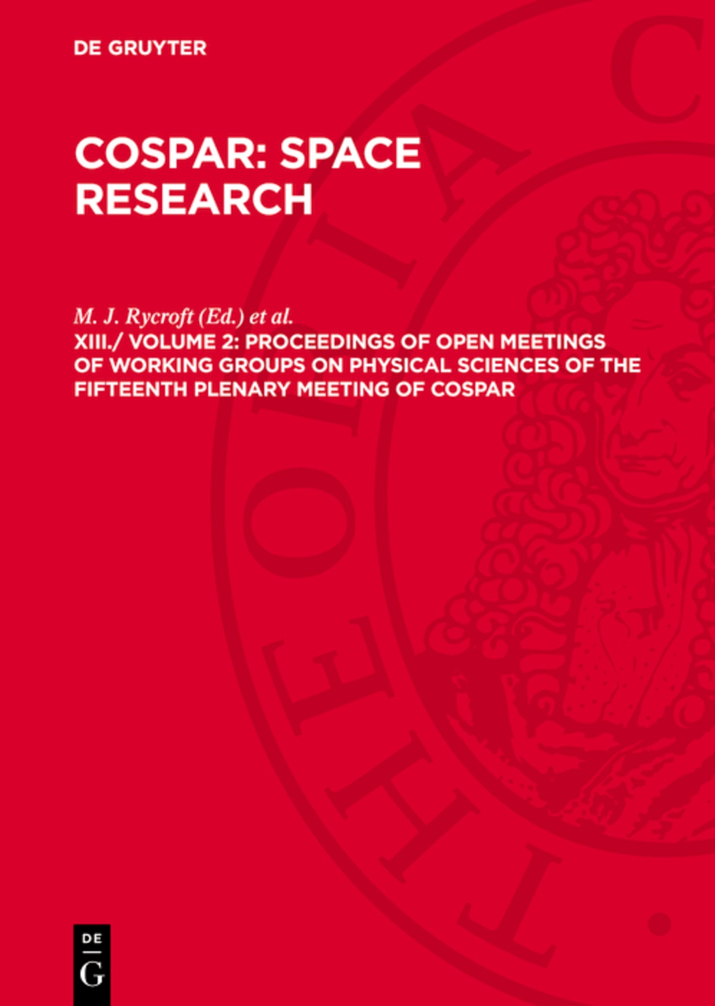 Proceedings of Open Meetings of Working Groups on Physical Sciences of the Fifteenth Plenary Meeting of COSPAR