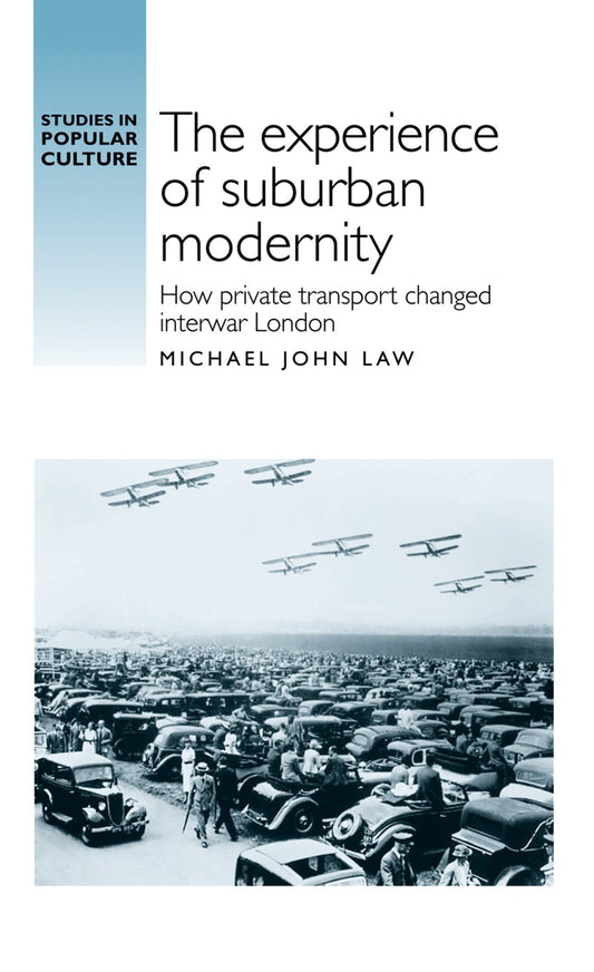 The experience of suburban modernity