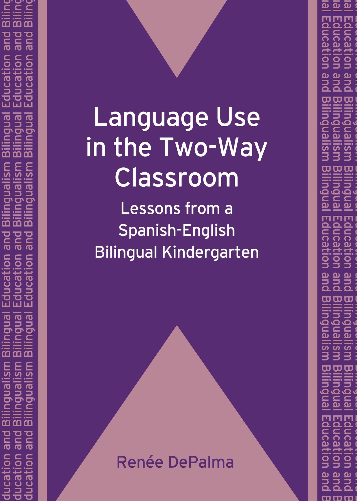 Language Use in the Two-Way Classroom