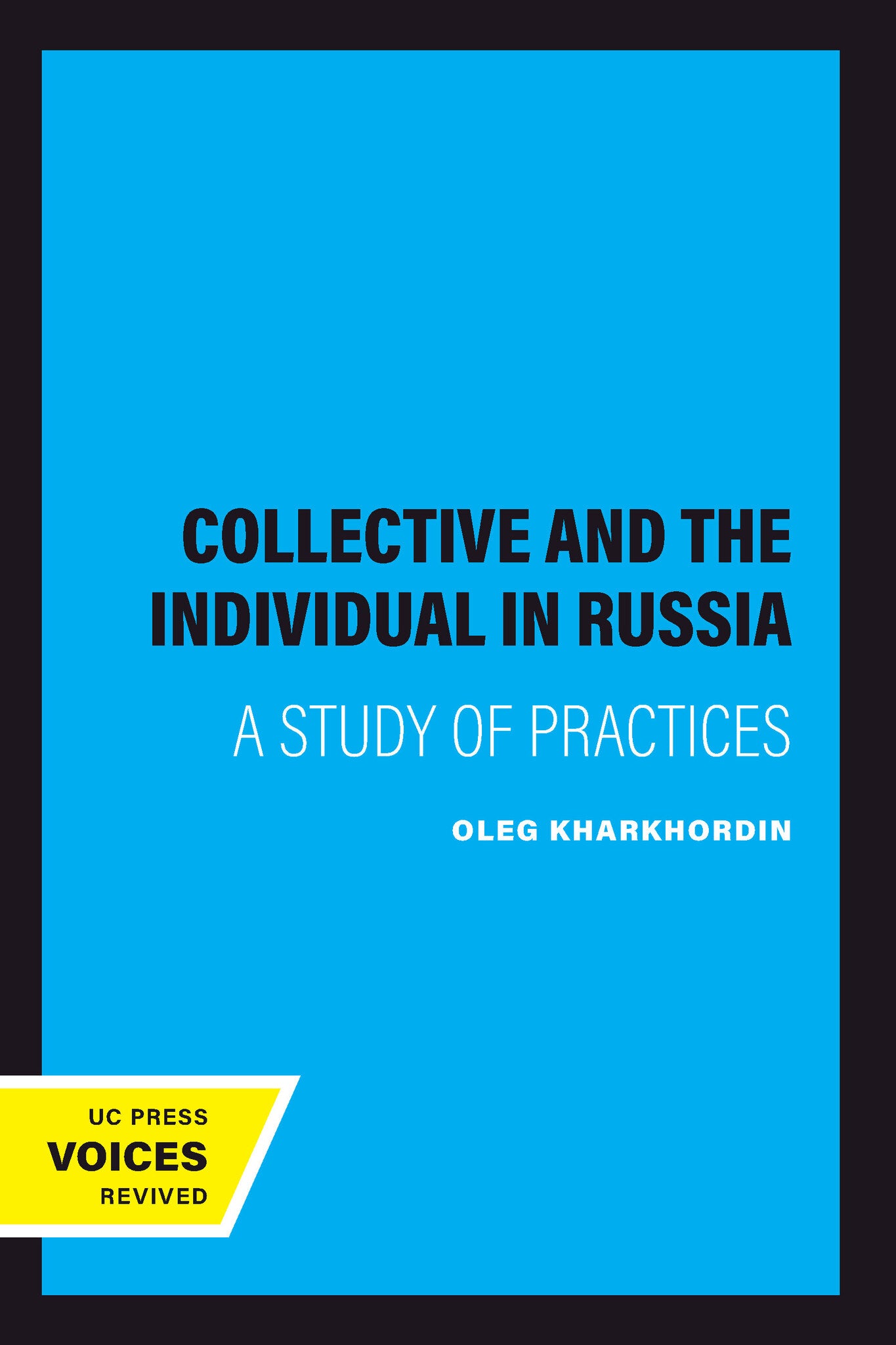 Cover image for The Collective and the Individual in Russia ISBN 9780520216044