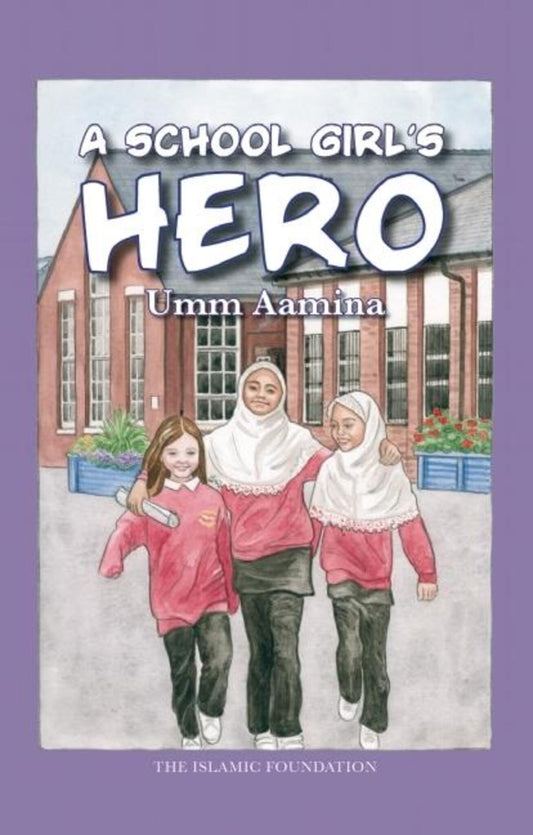 A School Girl's Hero