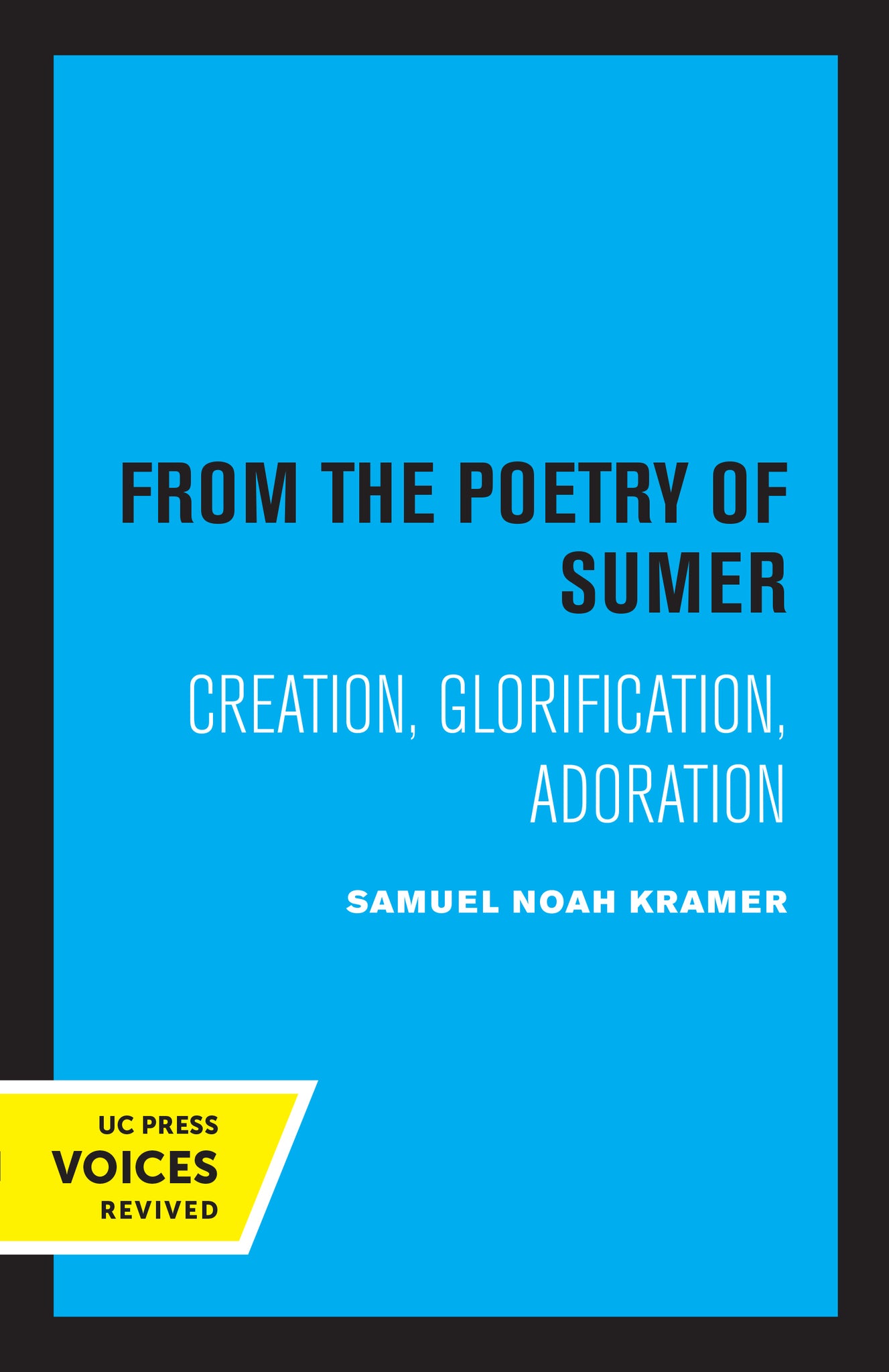 Cover image for From the Poetry of Sumer ISBN 9780520332713
