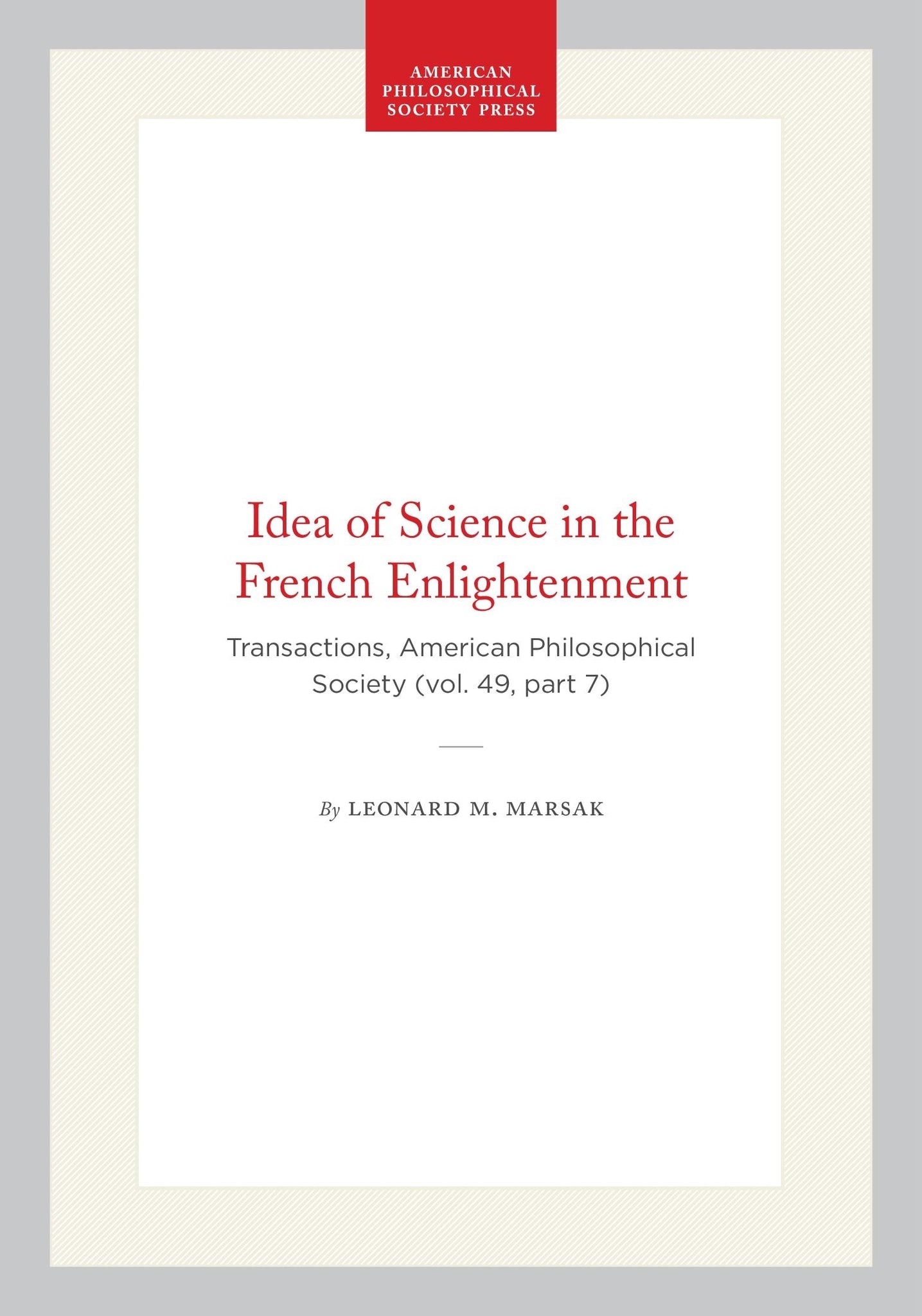 Idea of Science in the French Enlightenment