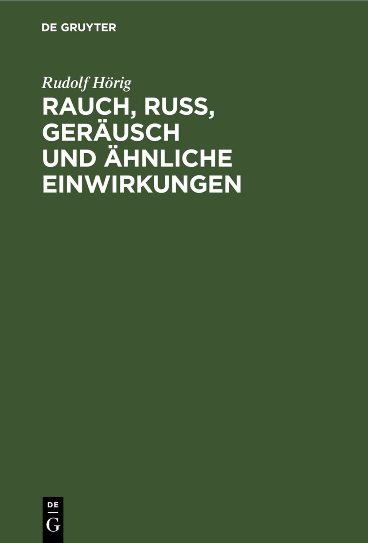 Cover image for Rauch, Russ, Geräusch und ähnliche Einwirkungen ISBN 9783112670330