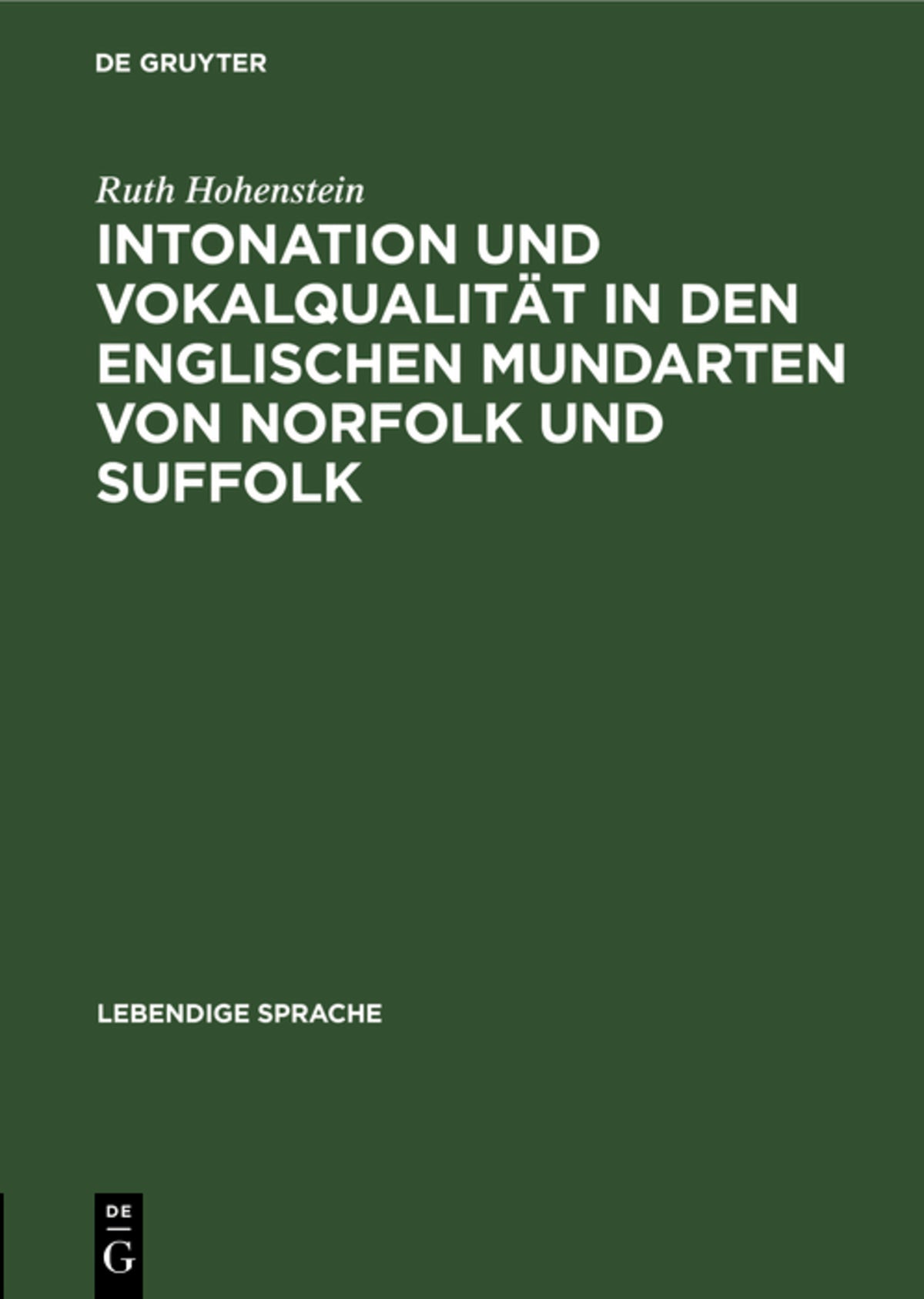Cover image for Intonation und Vokalqualität in den englischen Mundarten von Norfolk und Suffolk ISBN 9783111099712