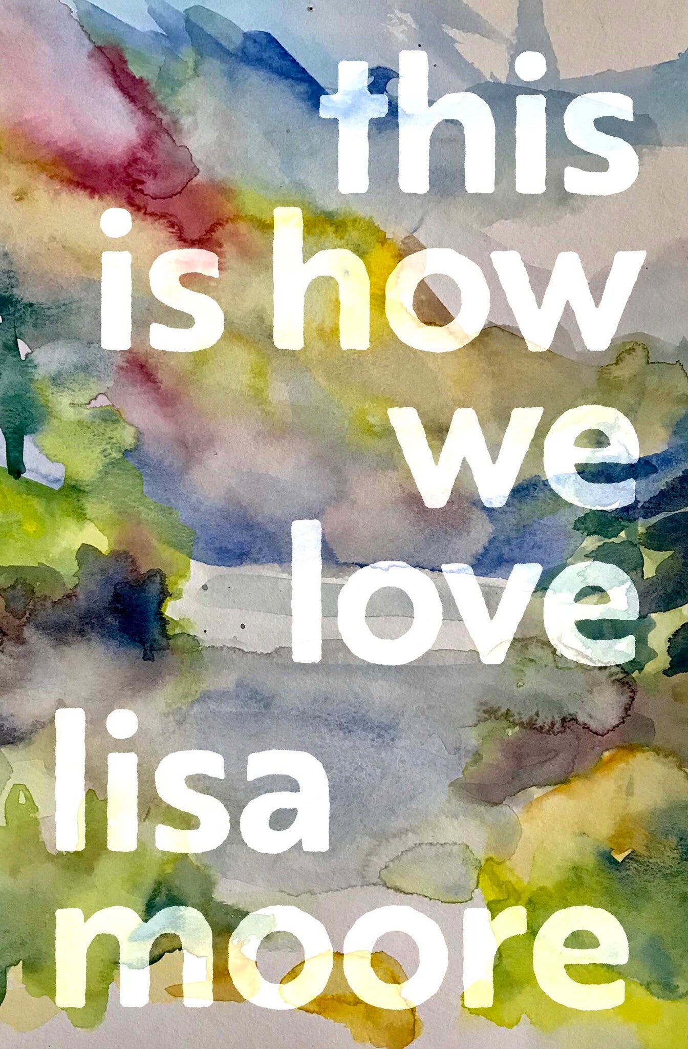 Cover image for This Is How We Love ISBN 9781487001193