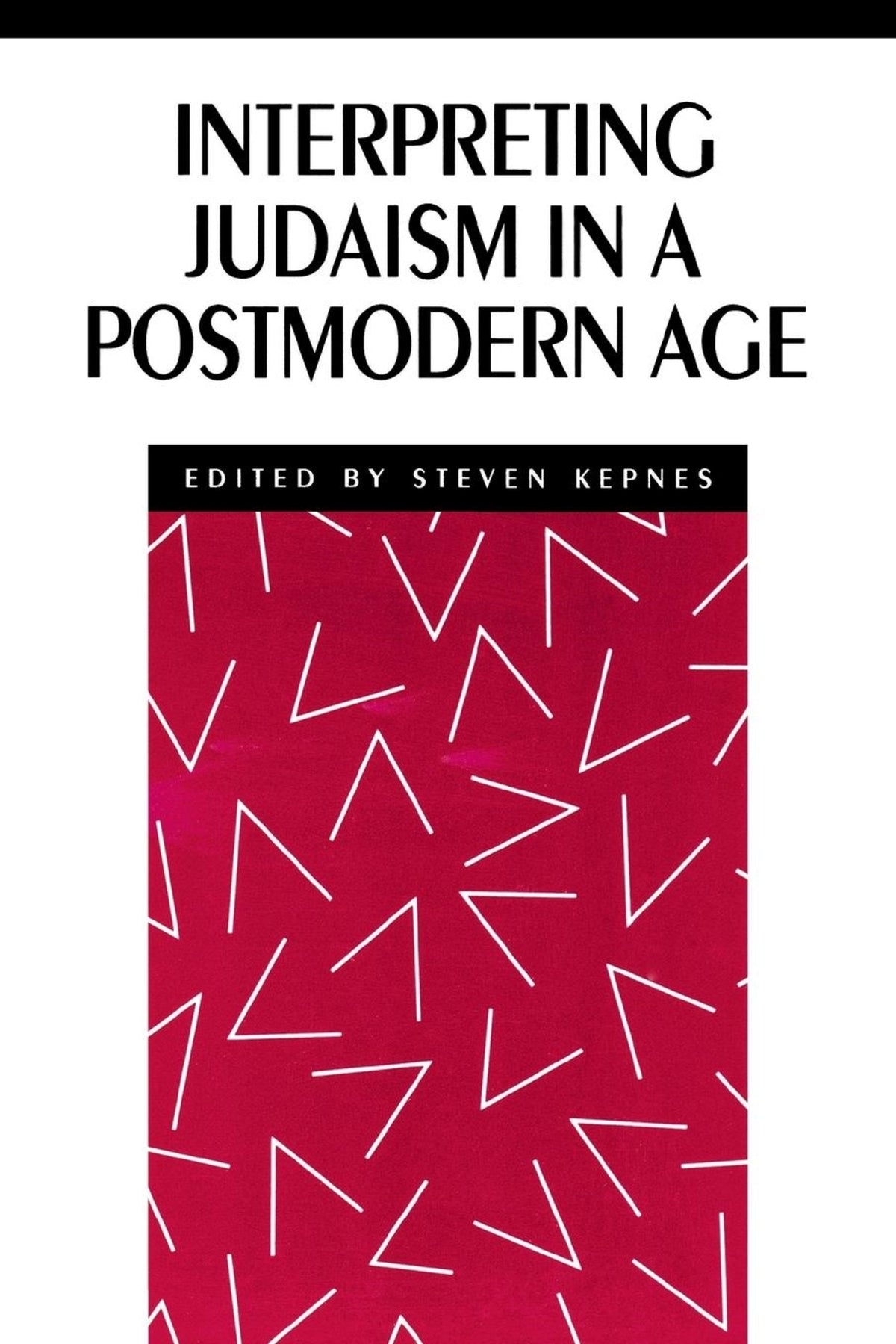 Cover image for Interpreting Judaism in a Postmodern Age ISBN 9780814746752