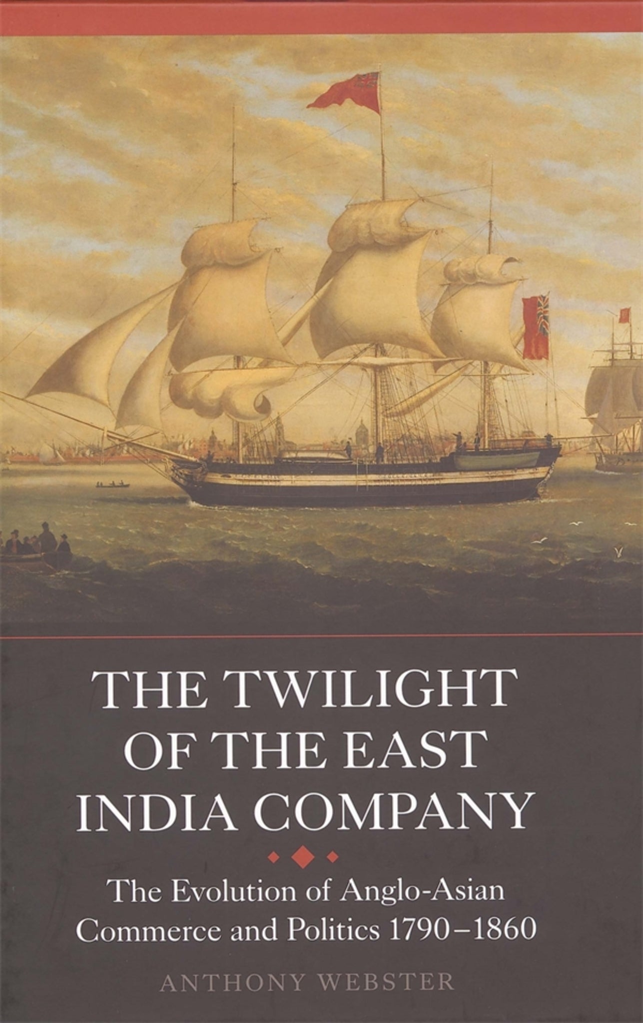 Cover image for The Twilight of the East India Company ISBN 9781843834755