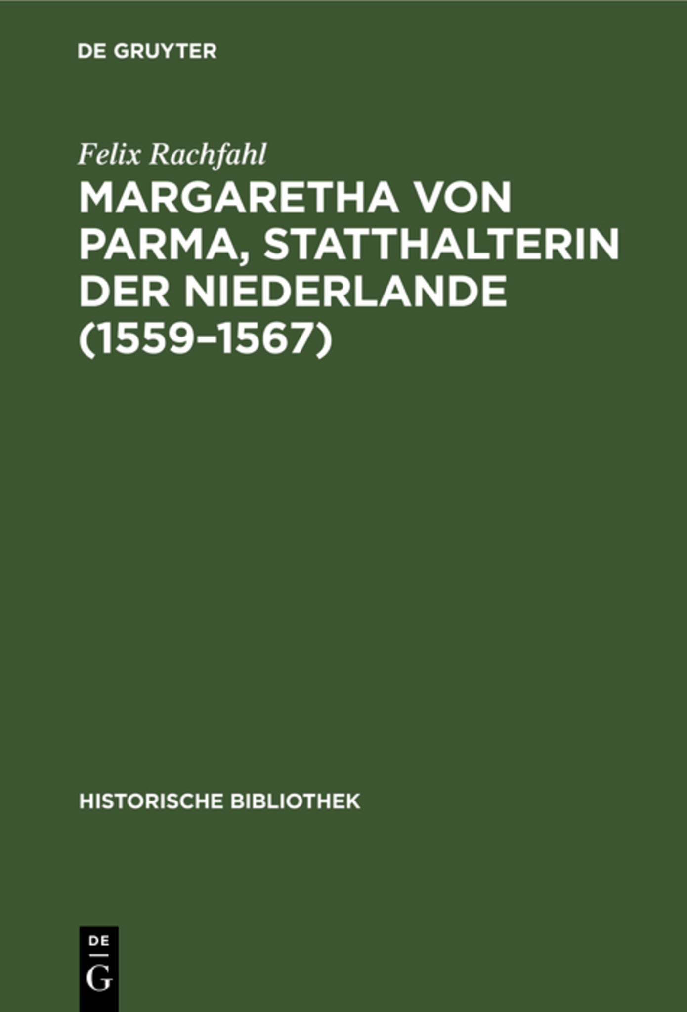 Margaretha von Parma, Statthalterin der Niederlande (1559–1567)