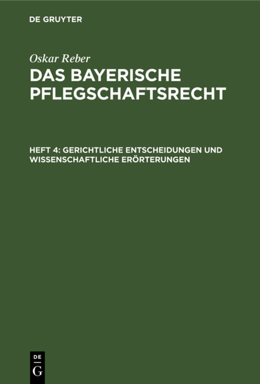 Gerichtliche Entscheidungen und wissenschaftliche Erörterungen