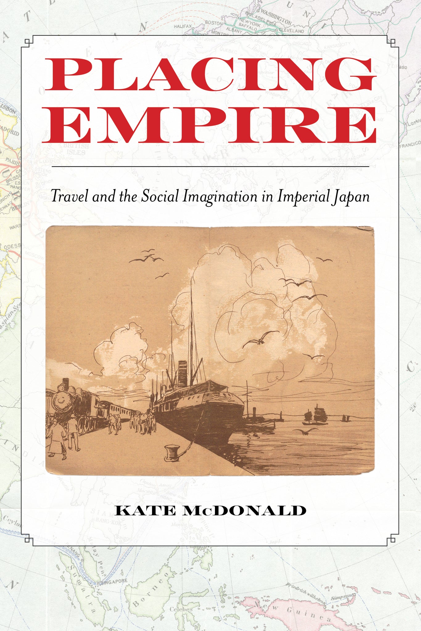 Cover image for Placing Empire ISBN 9780520967236