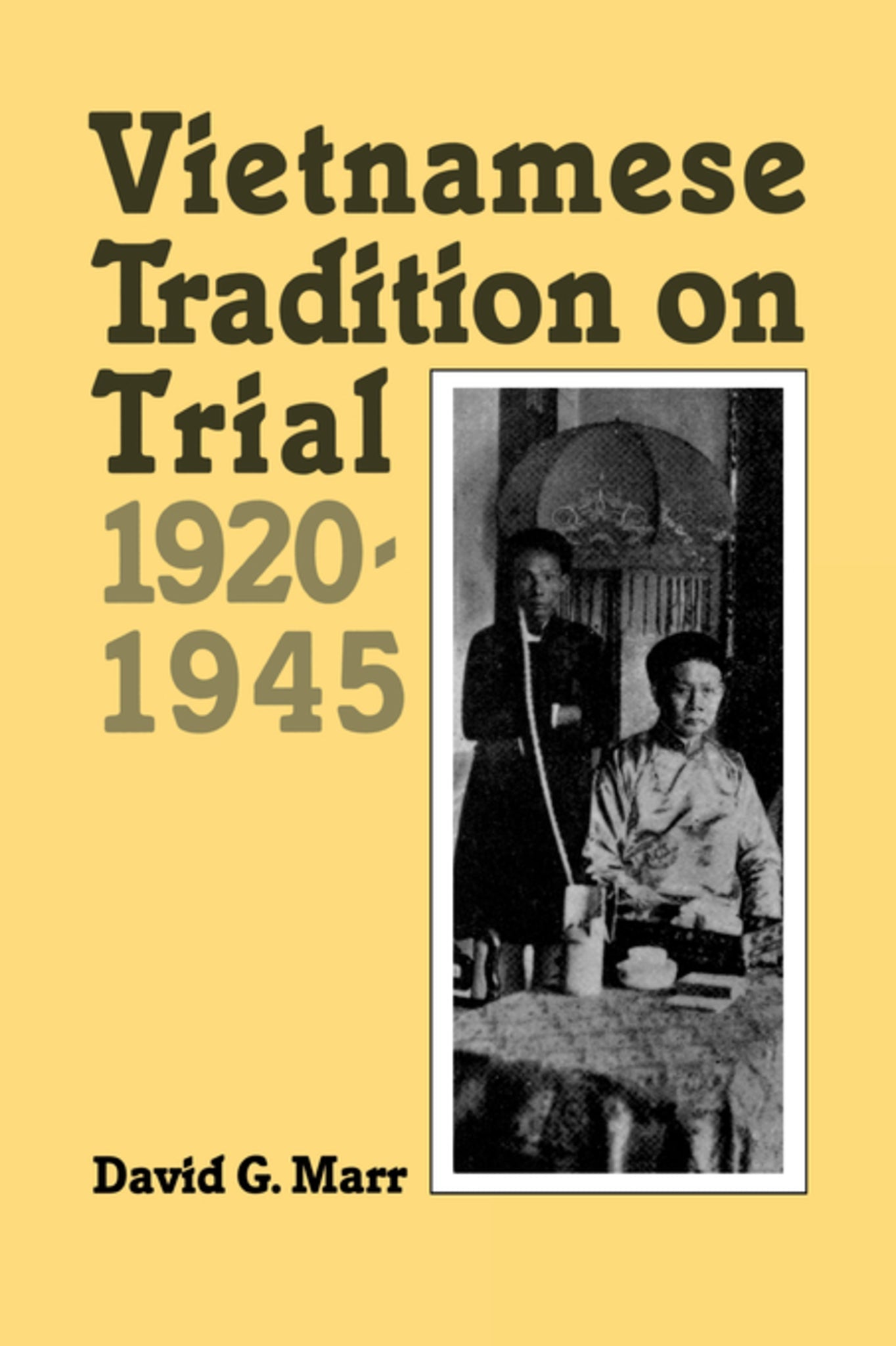 Cover image for Vietnamese Tradition on Trial, 1920-1945 ISBN 9780520907447