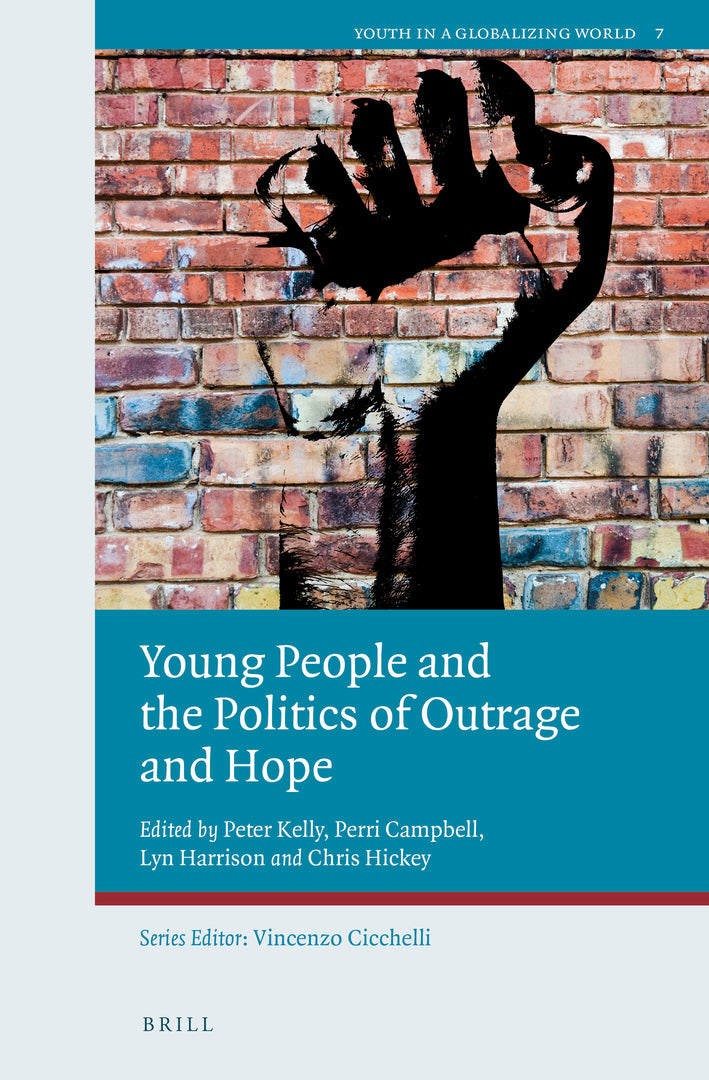 Cover image for Young People and the Politics of Outrage and Hope ISBN 9789004337077