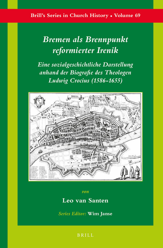 Bremen als Brennpunkt reformierter Irenik