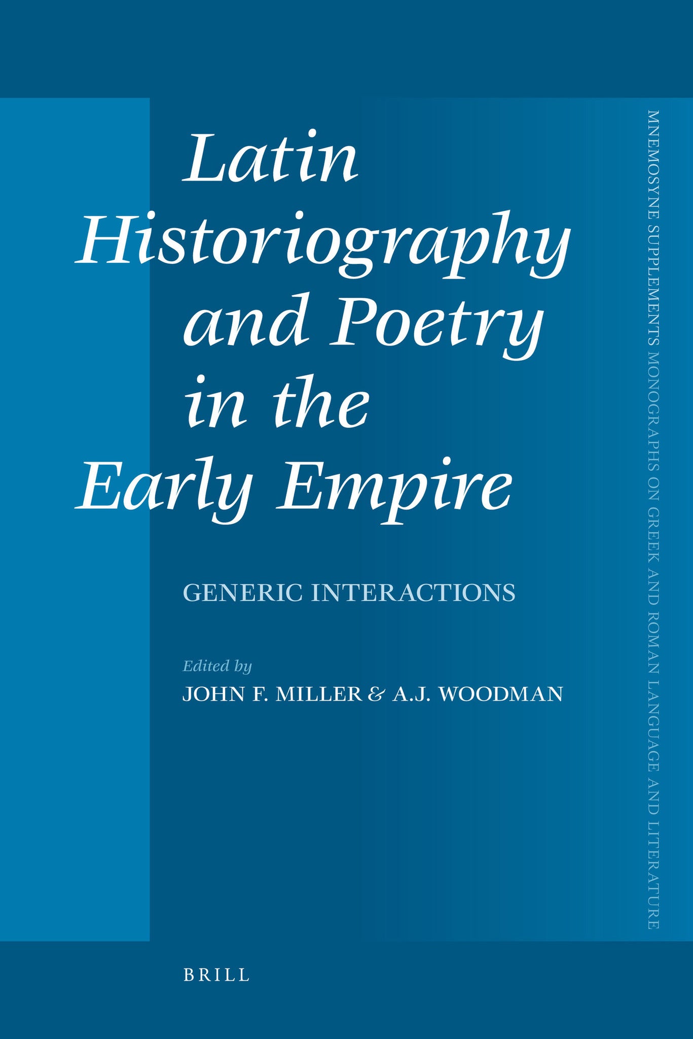 Cover image for Latin Historiography and Poetry in the Early Empire ISBN 9789004177550