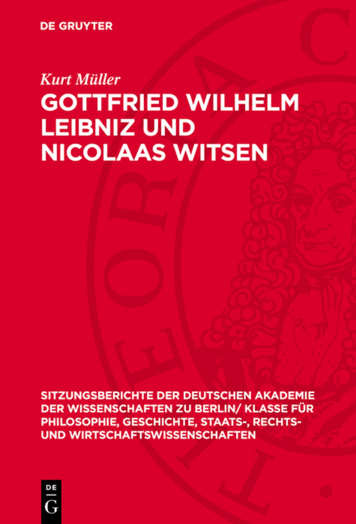 Gottfried Wilhelm Leibniz und Nicolaas Witsen