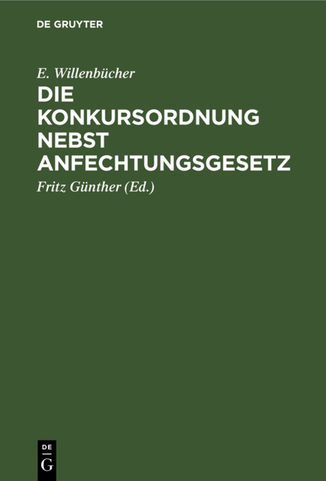 Die Konkursordnung nebst Anfechtungsgesetz