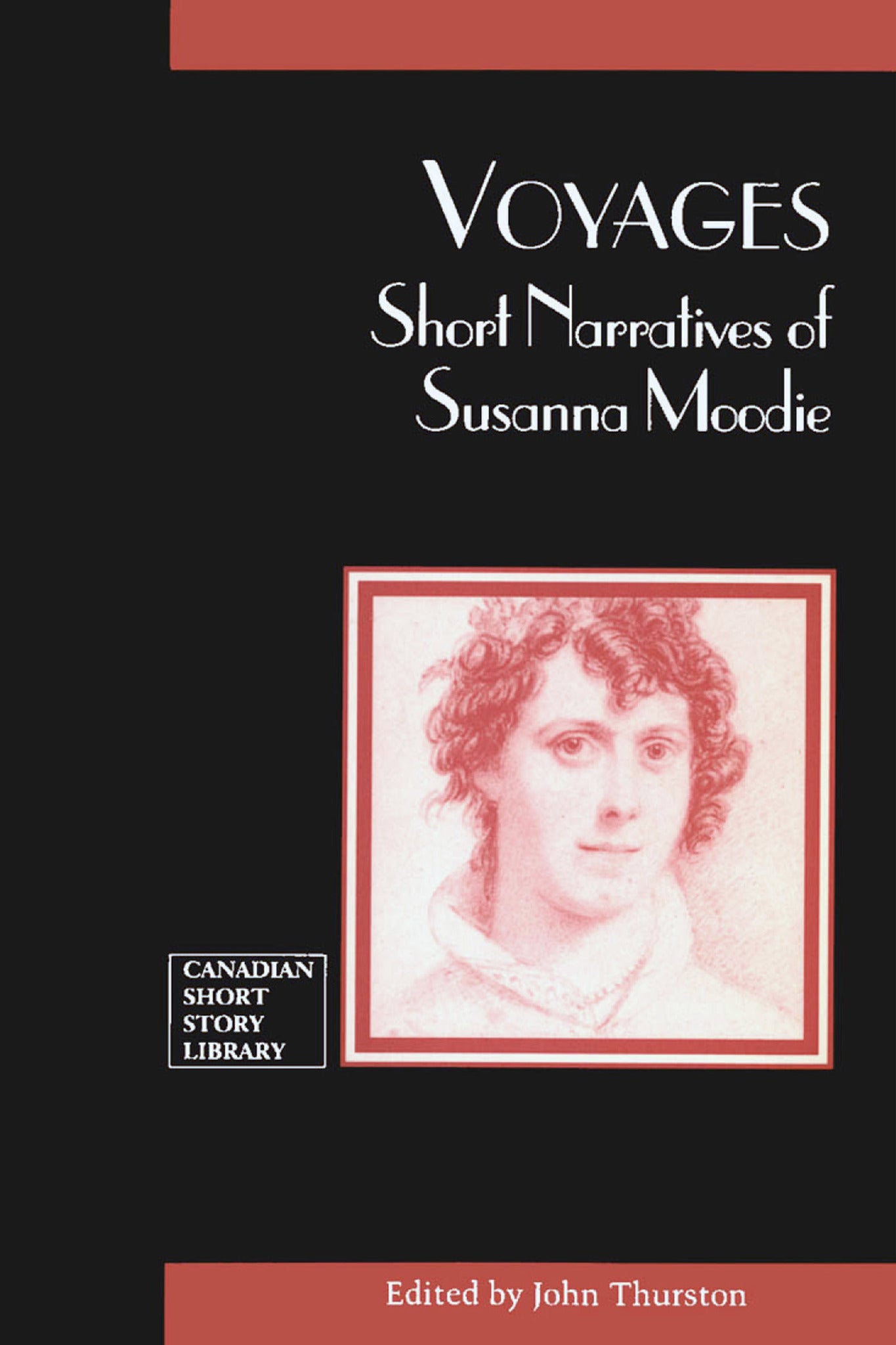 Cover image for Voyages: Short Narratives of Susanna Moodie ISBN 9780776603261
