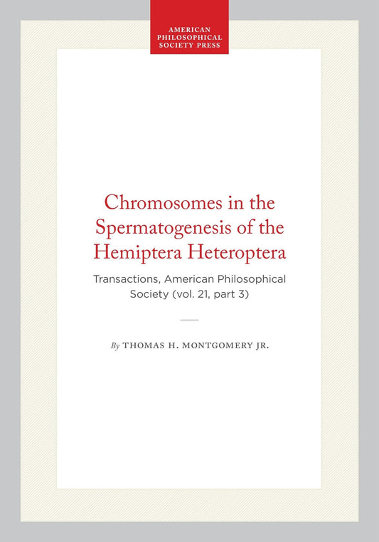 Chromosomes in the Spermatogenesis of the Hemiptera Heteroptera