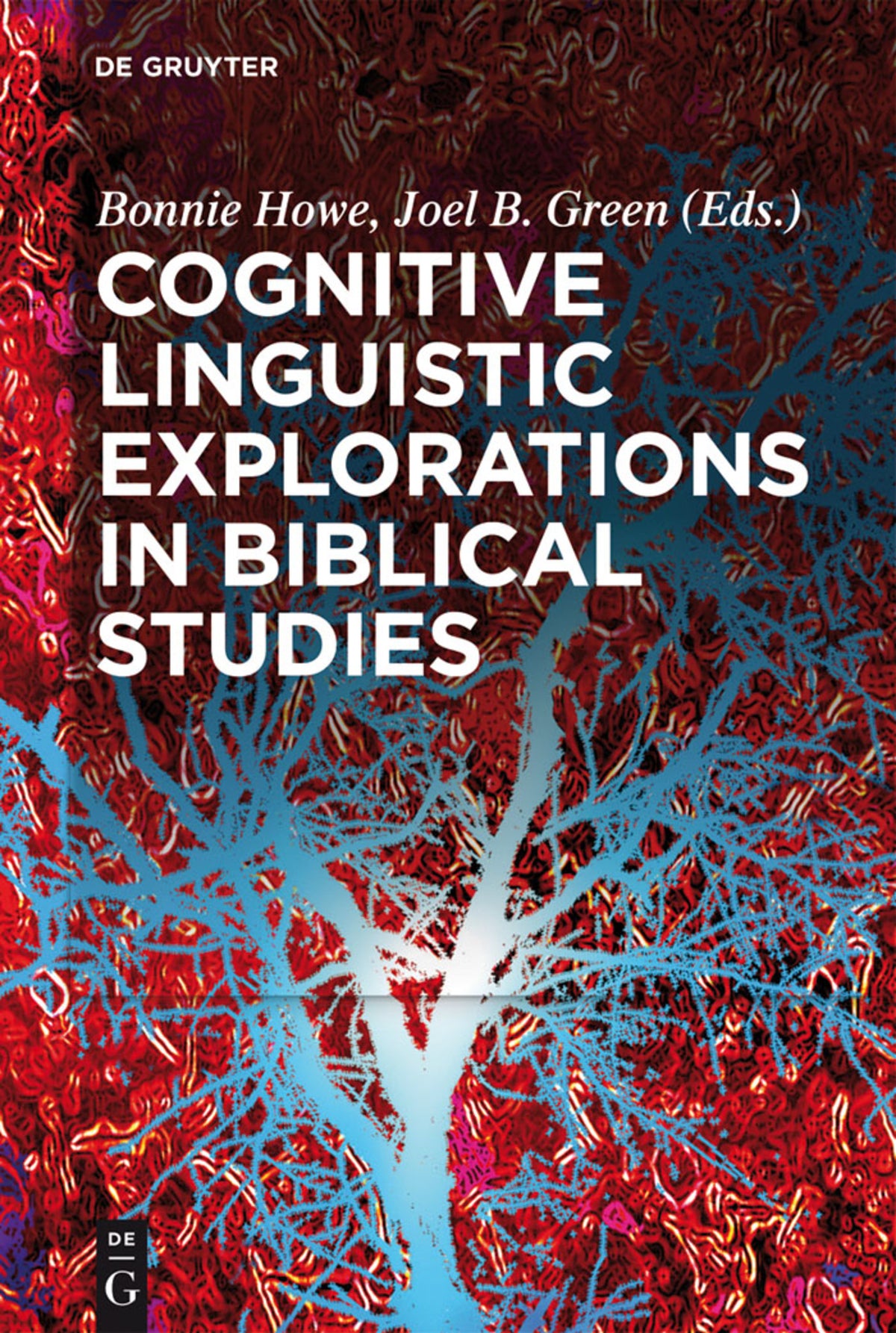 Cover image for Cognitive Linguistic Explorations in Biblical Studies ISBN 9783110349788