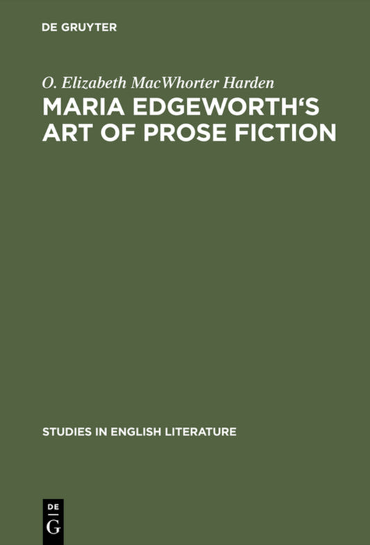 Maria Edgeworth's Art of prose fiction