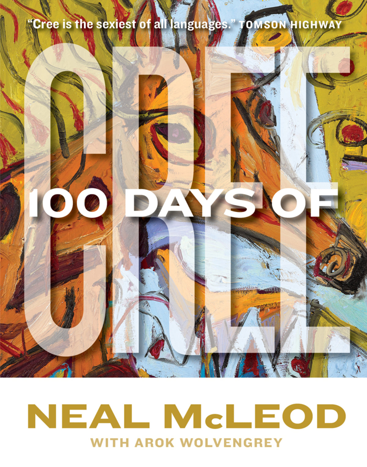 Cover image for 100 Days of Cree ISBN 9780889774292