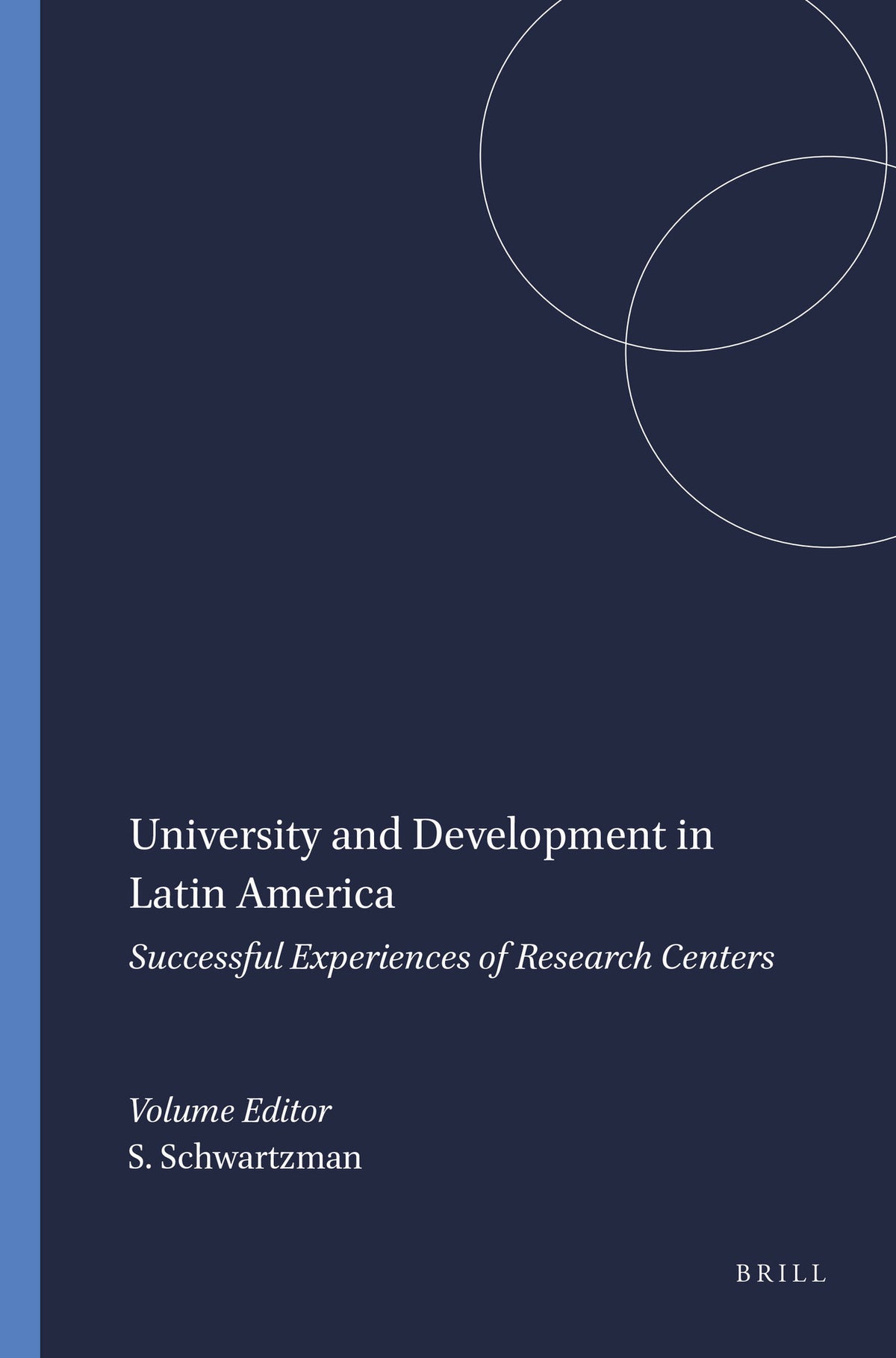 Cover image for University and Development in Latin America ISBN 9789087905231