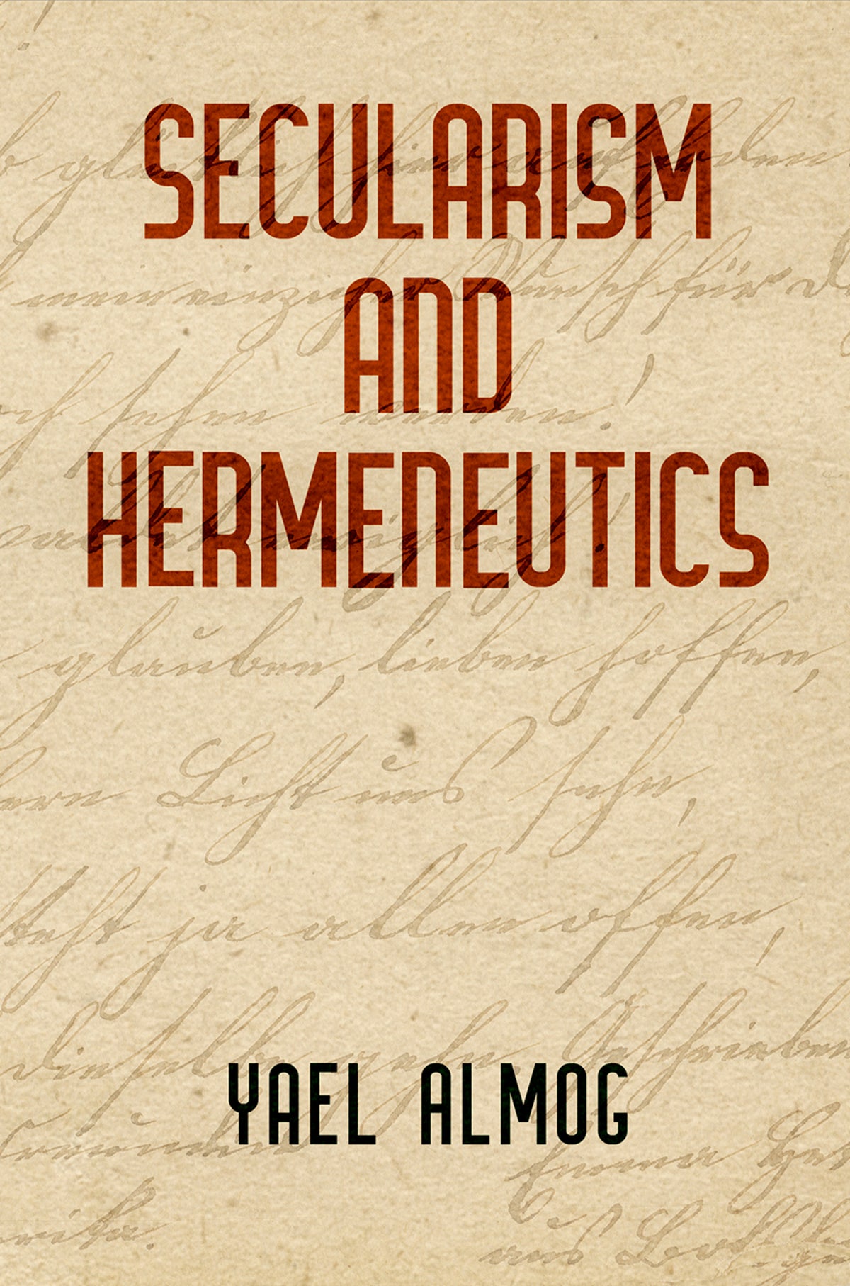 Cover image for Secularism and Hermeneutics ISBN 9780812251258