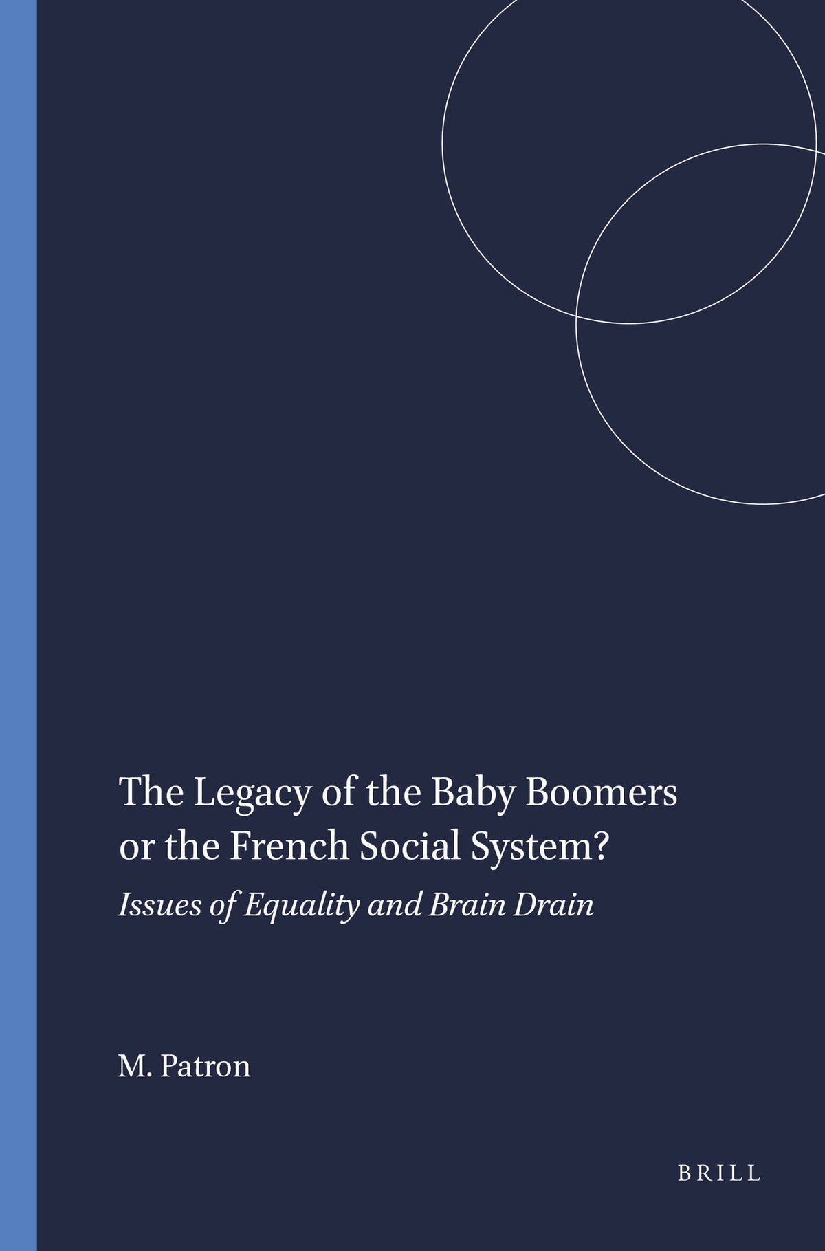 Cover image for The Legacy of the Baby Boomers or the French Social System? ISBN 9789462090699
