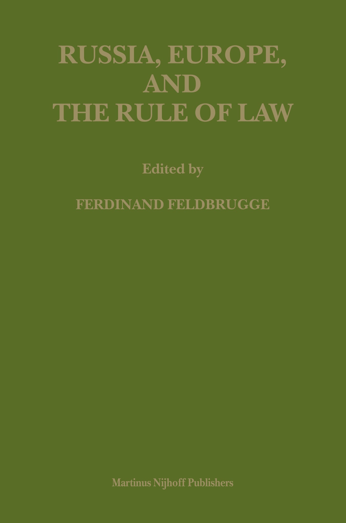 Russia, Europe, and the Rule of Law