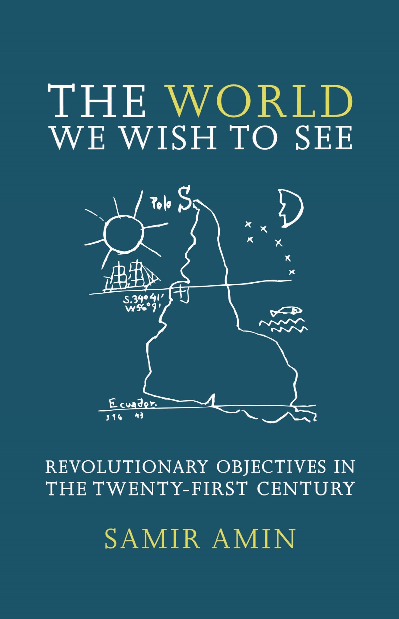 Cover image for The World We Wish to See ISBN 9781583671719