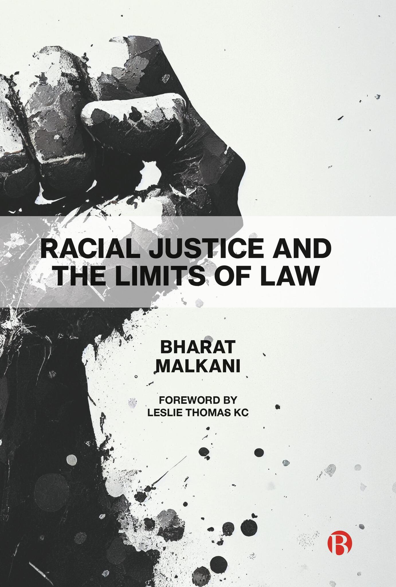 Cover image for Racial Justice and the Limits of Law ISBN 9781529230734