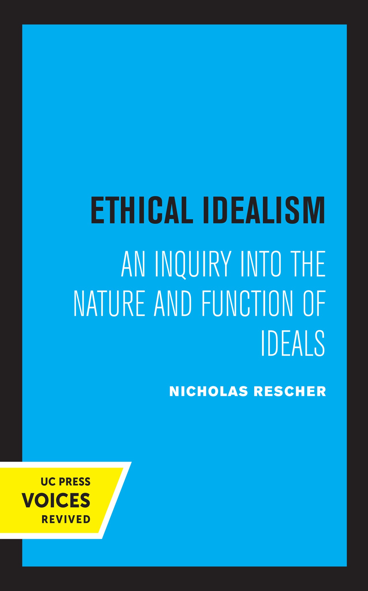 Cover image for Ethical Idealism ISBN 9780520328914