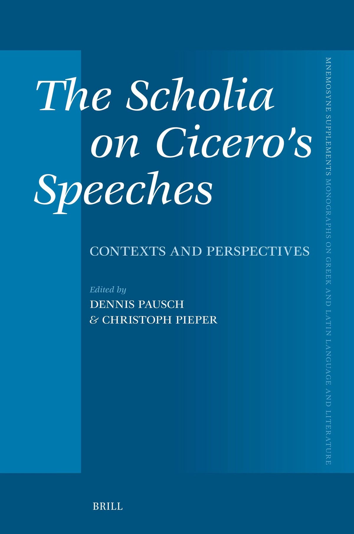 The Scholia on Cicero’s Speeches