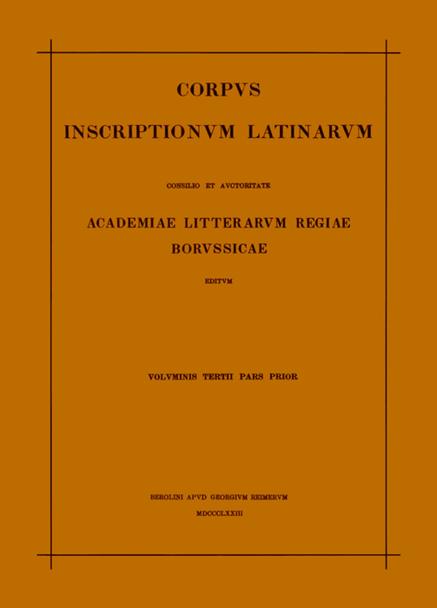 Inscriptiones Aegypti et Asiae. Inscriptiones provinciarum Europae Graecarum. Inscriptionum Illyrici partes I-V