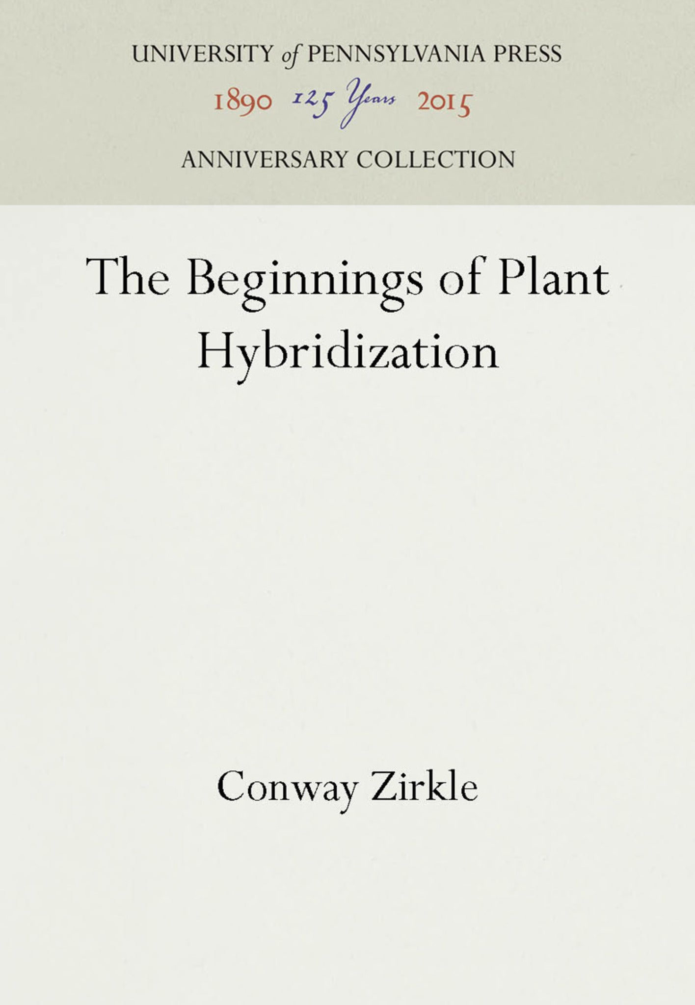 The Beginnings of Plant Hybridization
