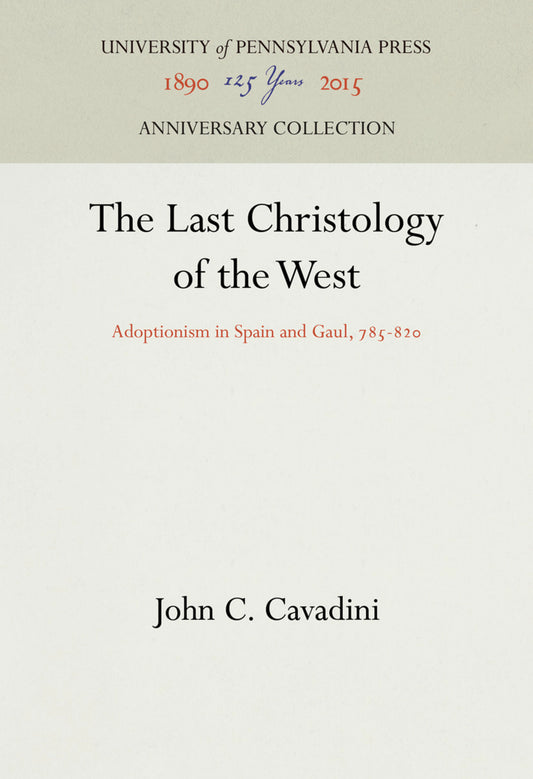 The Last Christology of the West