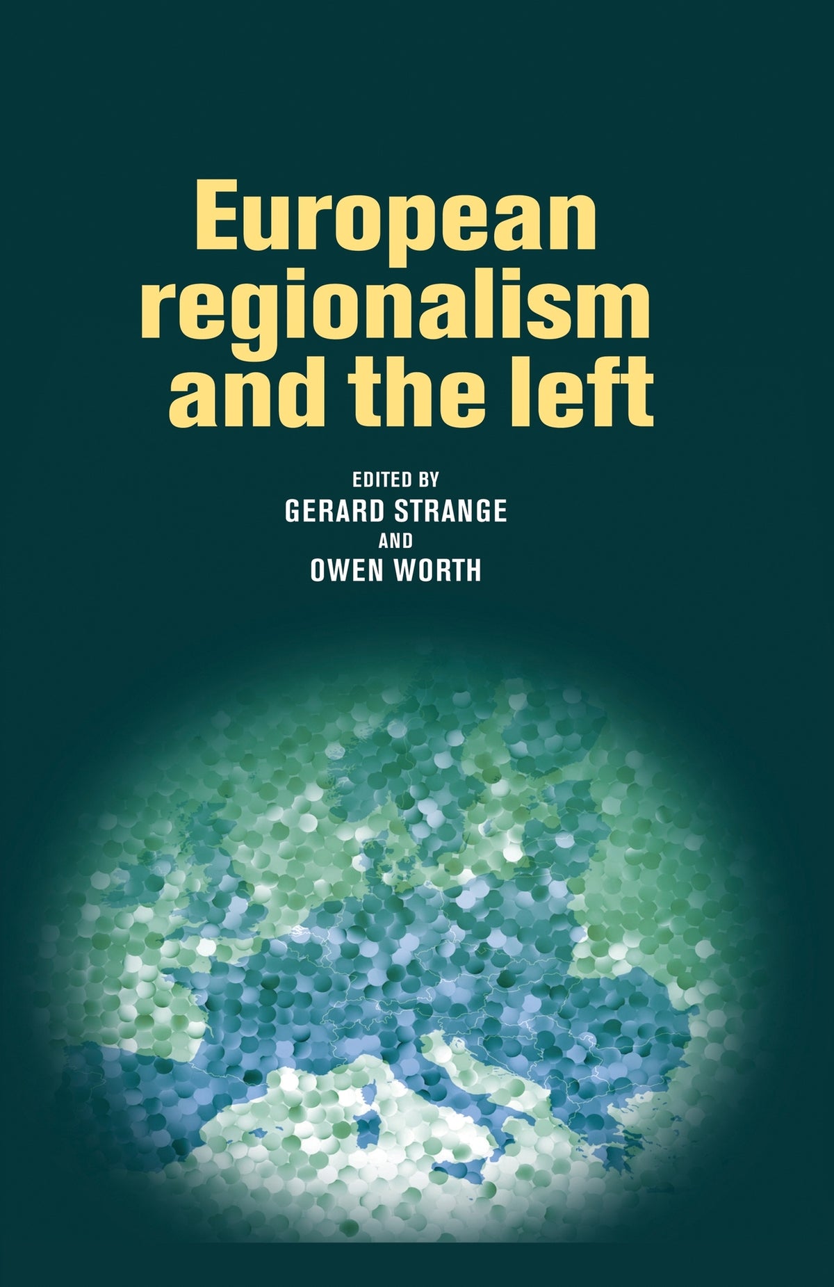 European regionalism and the left