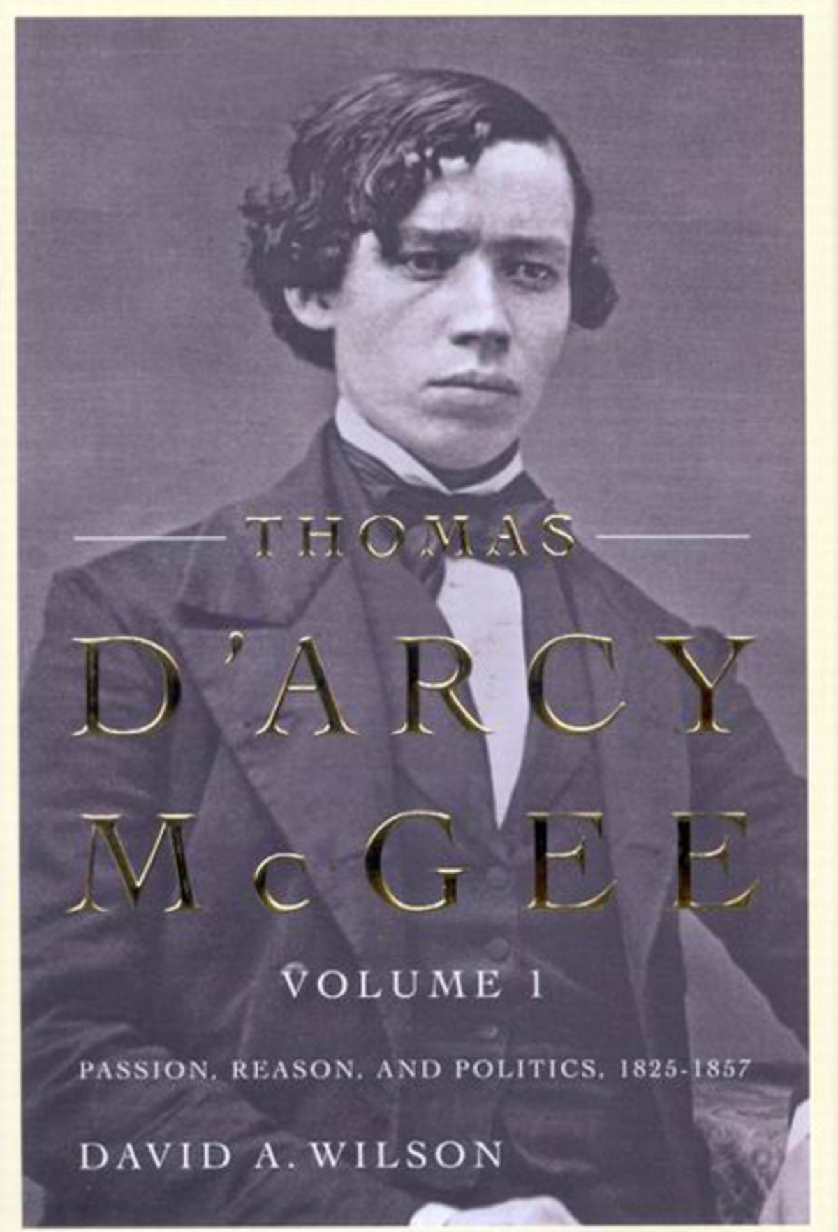 Cover image for Thomas D'Arcy McGee, Volume 1 ISBN 9780773578562