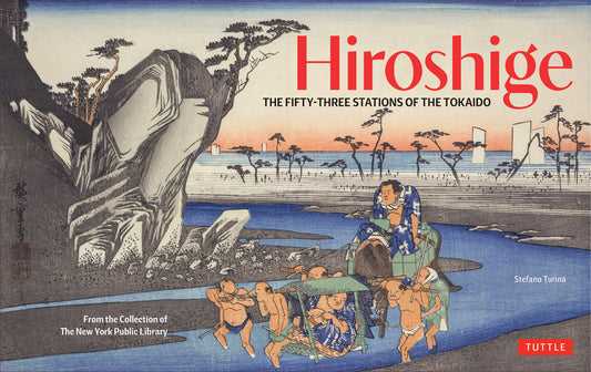 Hiroshige's Fifty-Three Stations on the Tokaido