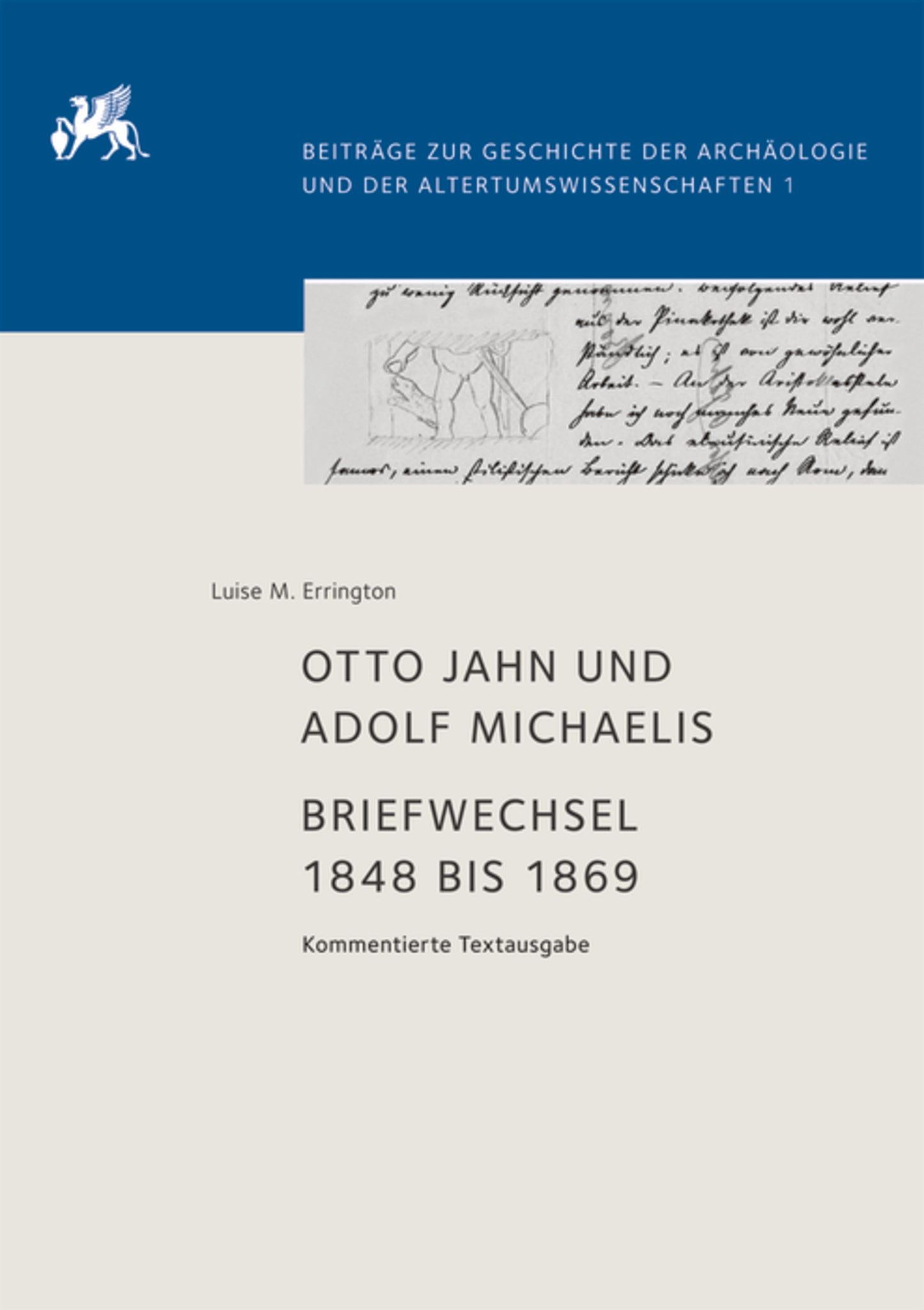 Otto Jahn und Adolf Michaelis – Briefwechsel 1848 bis 1869