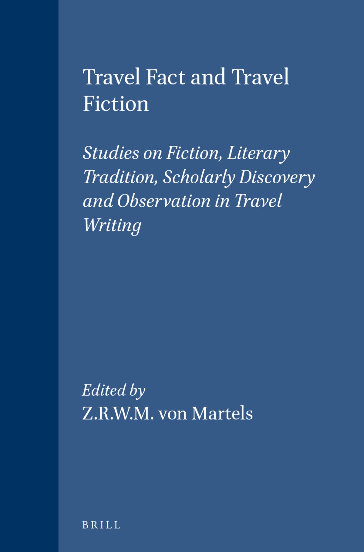 Cover image for Travel Fact and Travel Fiction ISBN 9789004101128