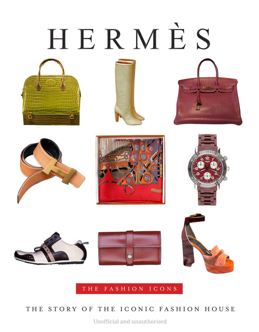 Hermès - The Fashion Icons