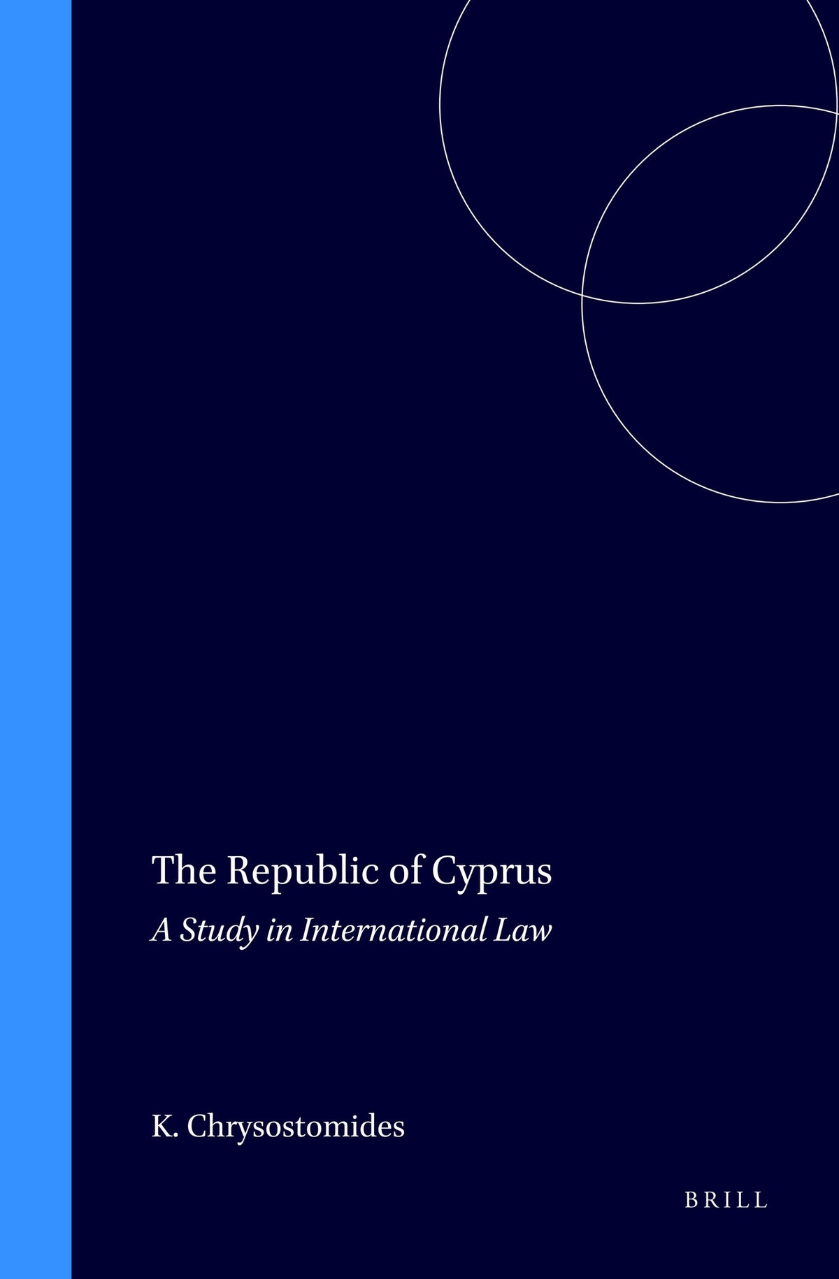 Cover image for The Republic of Cyprus ISBN 9789041113382