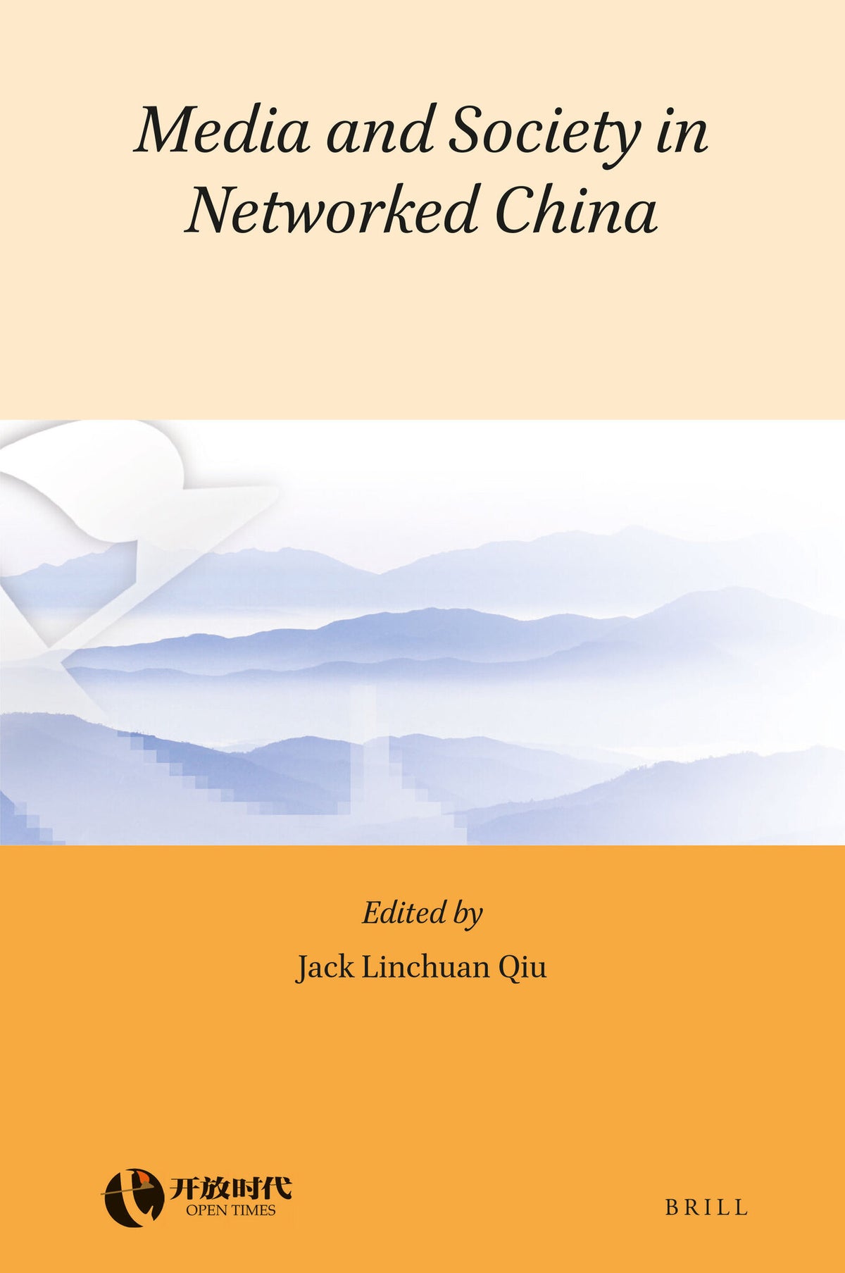 Cover image for Media and Society in Networked China ISBN 9789004355132