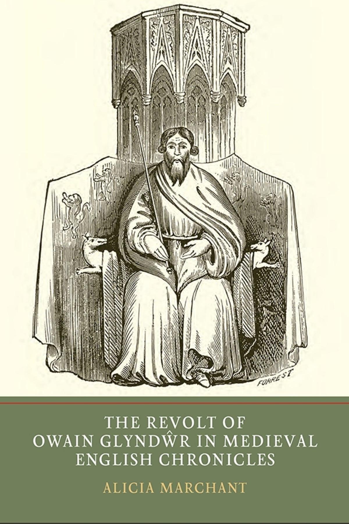 Cover image for The Revolt of Owain Glyndwr in Medieval English Chronicles ISBN 9781903153550