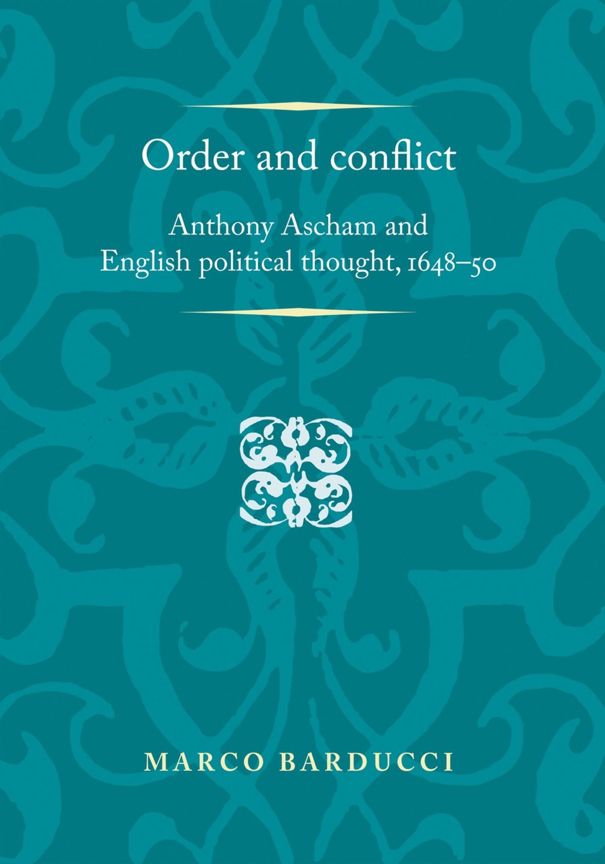 Cover image for Order and conflict ISBN 9780719096808